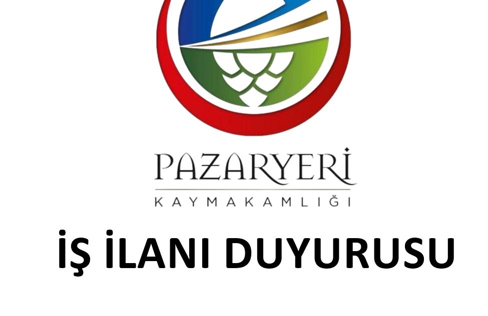PAZARYERİ KAYMAKAMLIĞI PERSONEL ALIMI