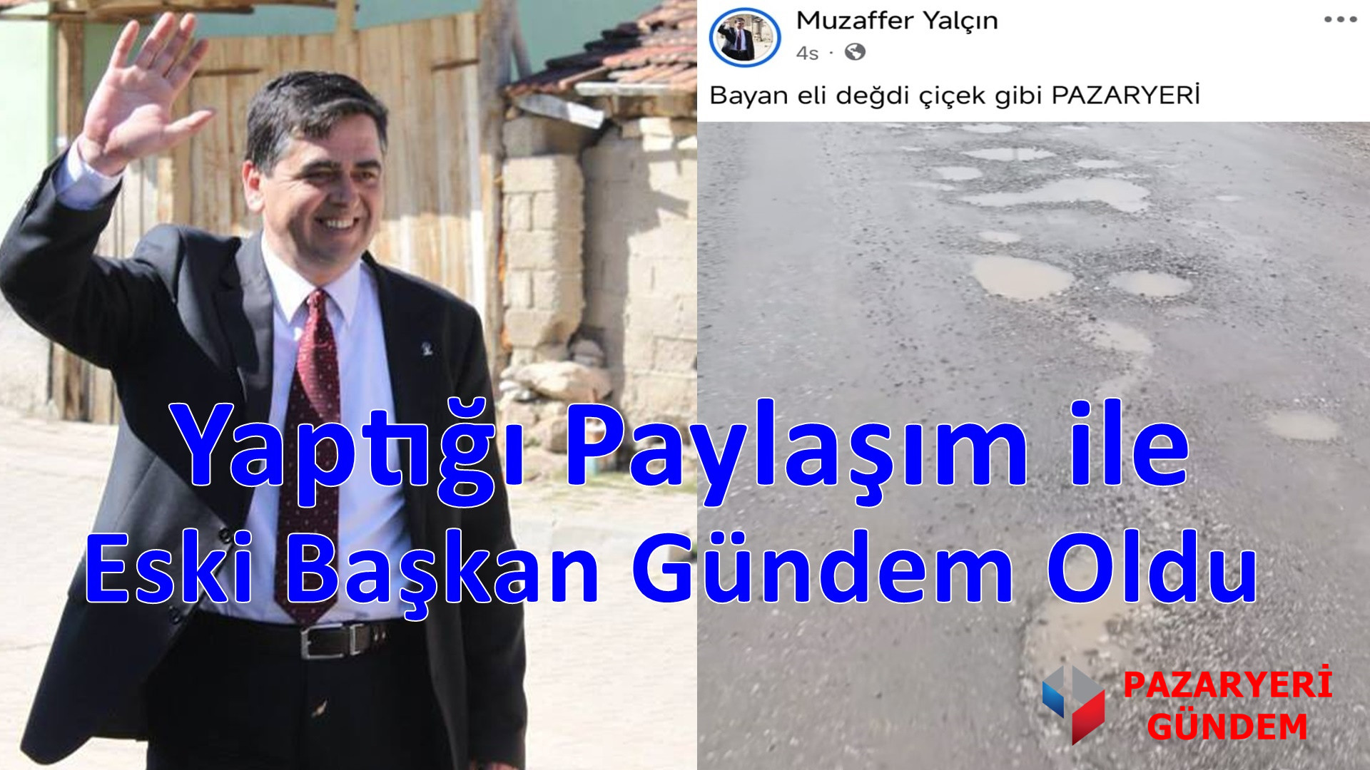 Pazaryeri’nde Eski Başkan Gündem Oldu: Eleştirirken Kendisi Eleştirildi